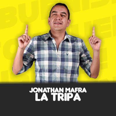 Jonathan Mafra “LA TRIPA”